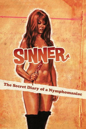 Sinner: The Secret Diary of a Nymphomaniac poszter