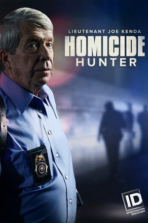 Homicide Hunter: Lt Joe Kenda poszter