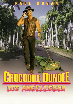 Krokodil Dundee Los Angelesben