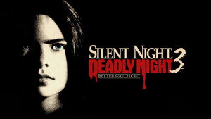 Silent Night, Deadly Night III: Better Watch Out! háttérkép