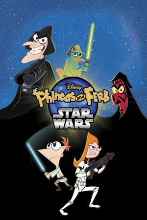 Phineas és Ferb: Star Wars poszter