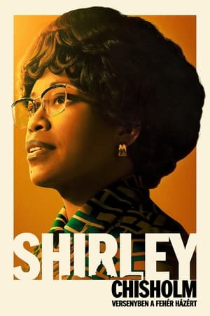Shirley Chisholm – Versenyben a Fehér Házért