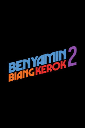 Benyamin Biang Kerok 2 poszter