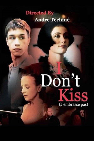 I Don't Kiss poszter