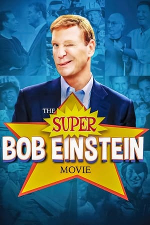 The Super Bob Einstein Movie poszter