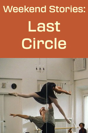 Weekend Stories: The Last Circle poszter