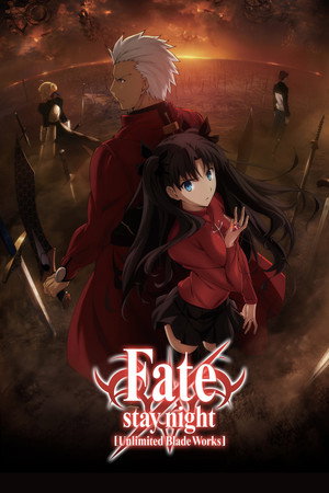Fate/stay night [Unlimited Blade Works] poszter