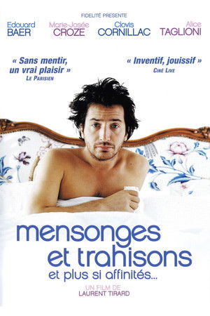 Mensonges Et Trahisons Et Plus Si Affinités... poszter