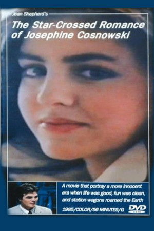 The Star-Crossed Romance of Josephine Cosnowski (a Tale of Gothic Love) poszter