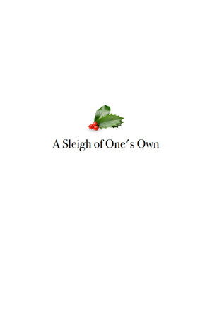 A Sleigh of One's Own