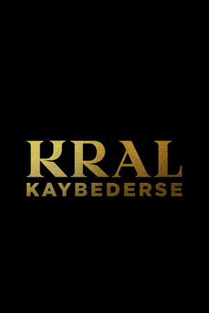 Kral Kaybederse poszter