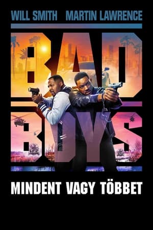 Bad Boys – Mindent vagy többet