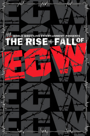 WWE: The Rise + Fall of ECW poszter