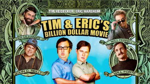 Tim and Eric's Billion Dollar Movie háttérkép