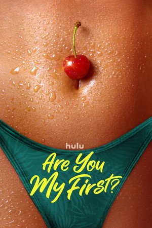 Are You My First? poszter