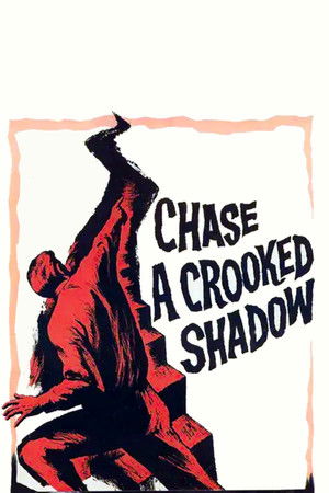 Chase a Crooked Shadow poszter