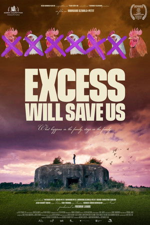 Excess Will Save Us poszter